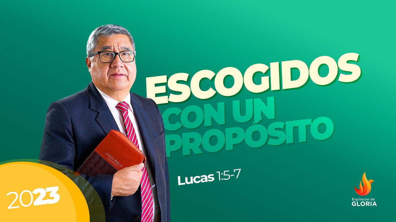 ESCOGIDOS CON UN PROPÓSITO